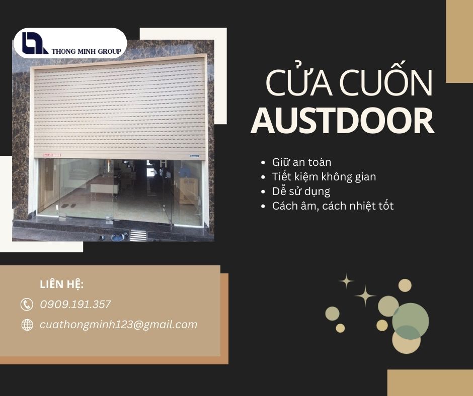 Cửa cuốn Austdoor - bí mật đằng sau thương hiệu được tin dùng nhất