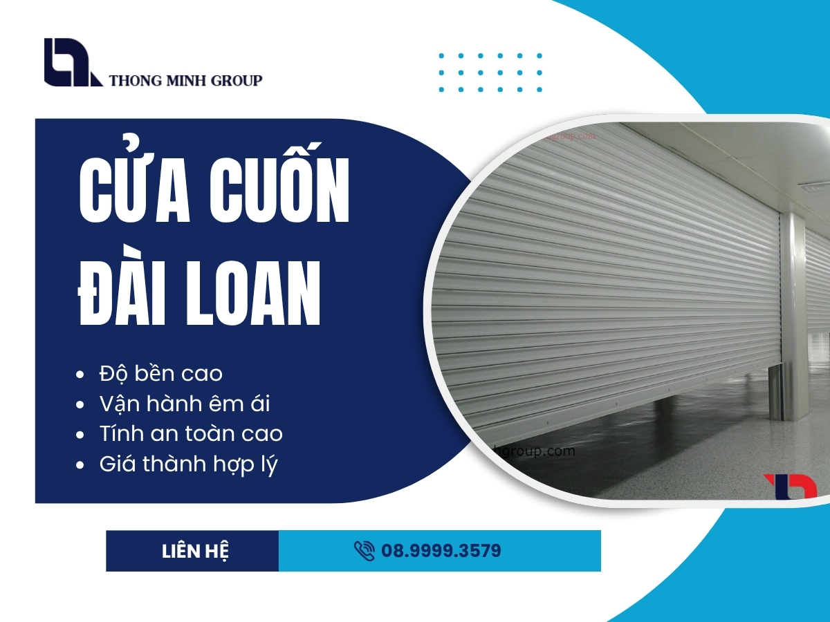 Cửa cuốn Đài Loan – Giải pháp an toàn và hiện đại cho mọi công trình