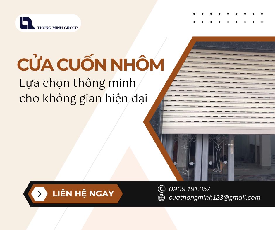 Cửa cuốn nhôm - lựa chọn thông minh cho không gian hiện đại