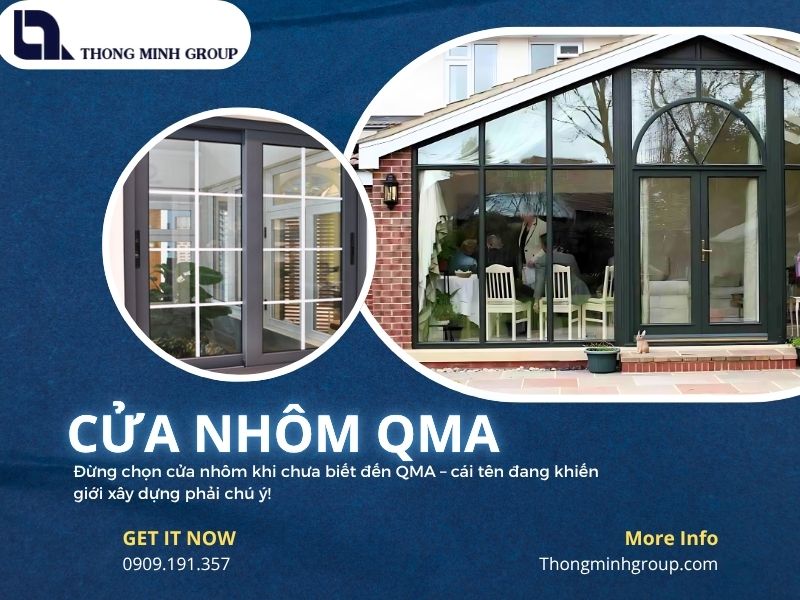CỬA NHÔM QMA CÓ THẬT SỰ BỀN ĐẸP NHƯ LỜI ĐỒN?