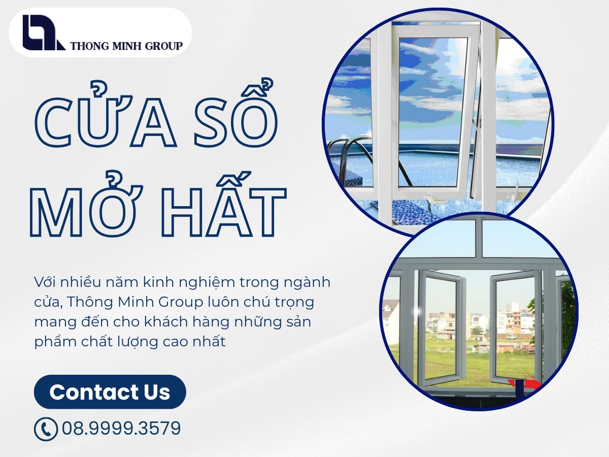 Cửa sổ mở hất – Giải pháp hiện đại cho không gian sống tiện nghi