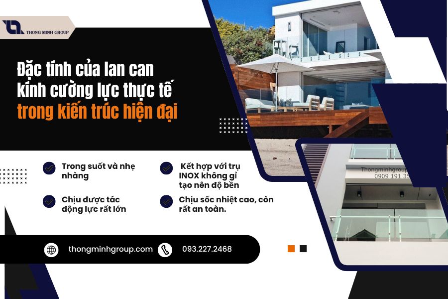 Đặc tính của lan can kính cường lực trong kiến trúc hiện đại