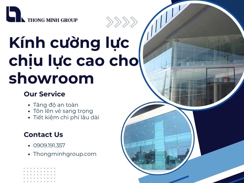 Kính cường lực chịu lực cao cho showroom giúp nâng tầm không gian