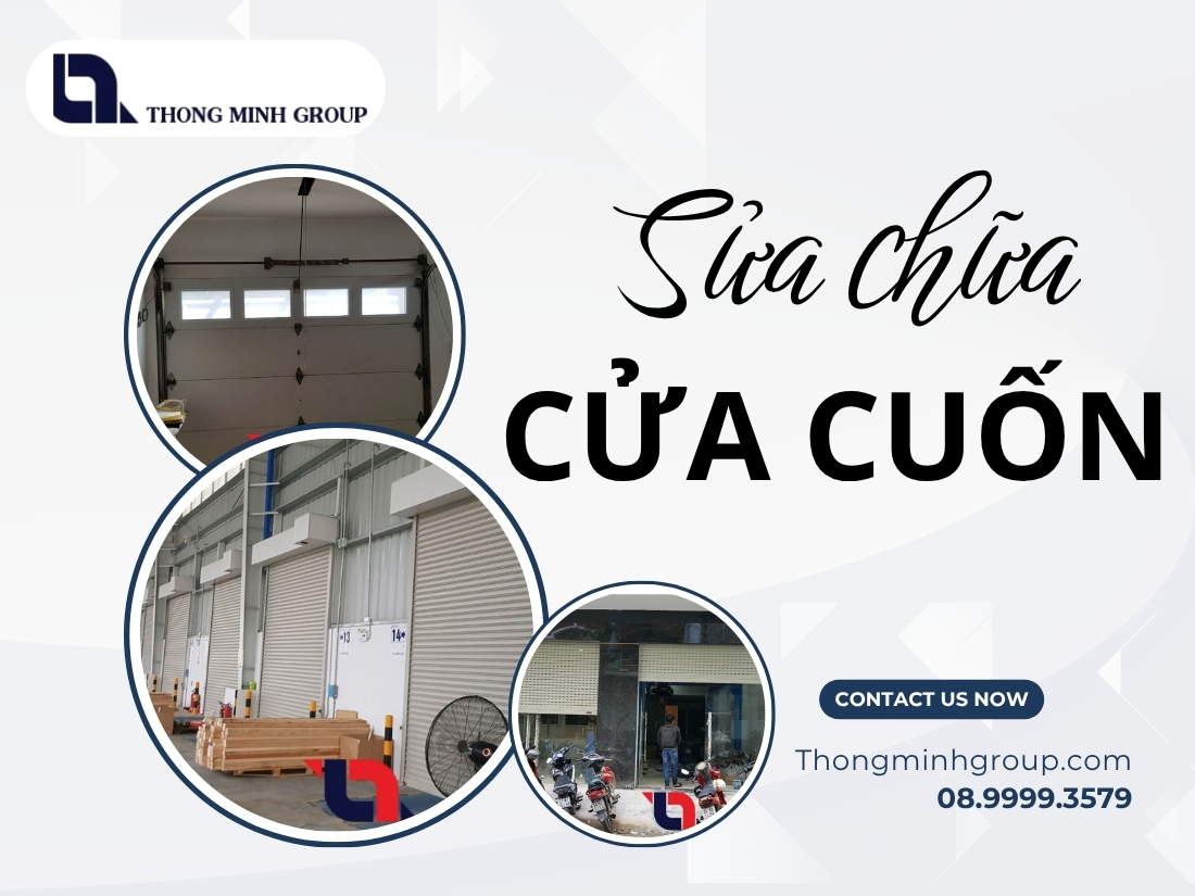 Sửa chữa cửa cuốn tận nơi nhanh chóng – giải pháp an toàn và tiện lợi cùng Thông Minh Group