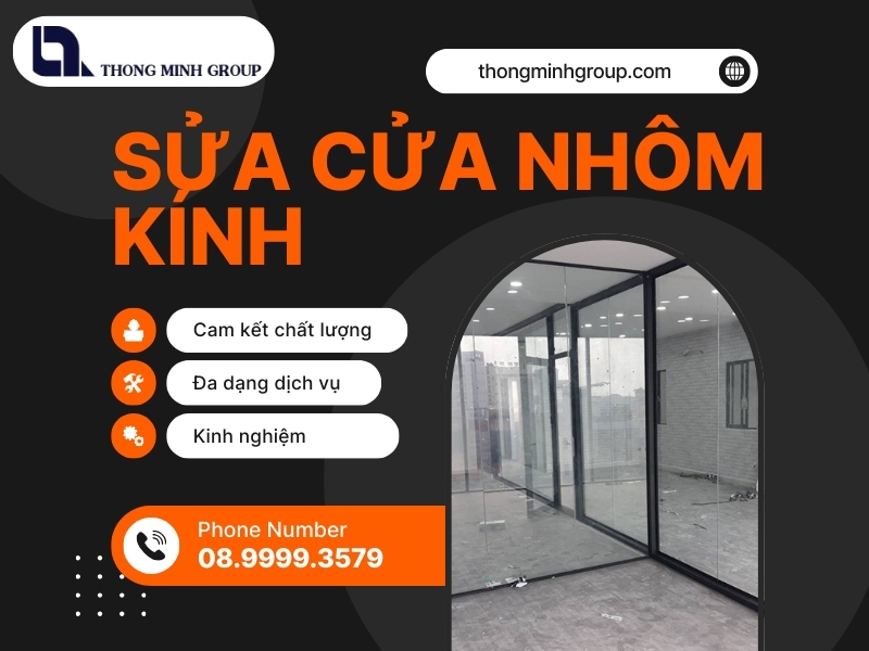 Sửa cửa nhôm kính: Giải pháp tối ưu cho không gian hiện đại