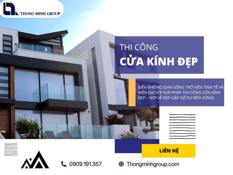 Thi công cửa kính hiện đại tăng vẻ sang trọng cho ngôi nhà