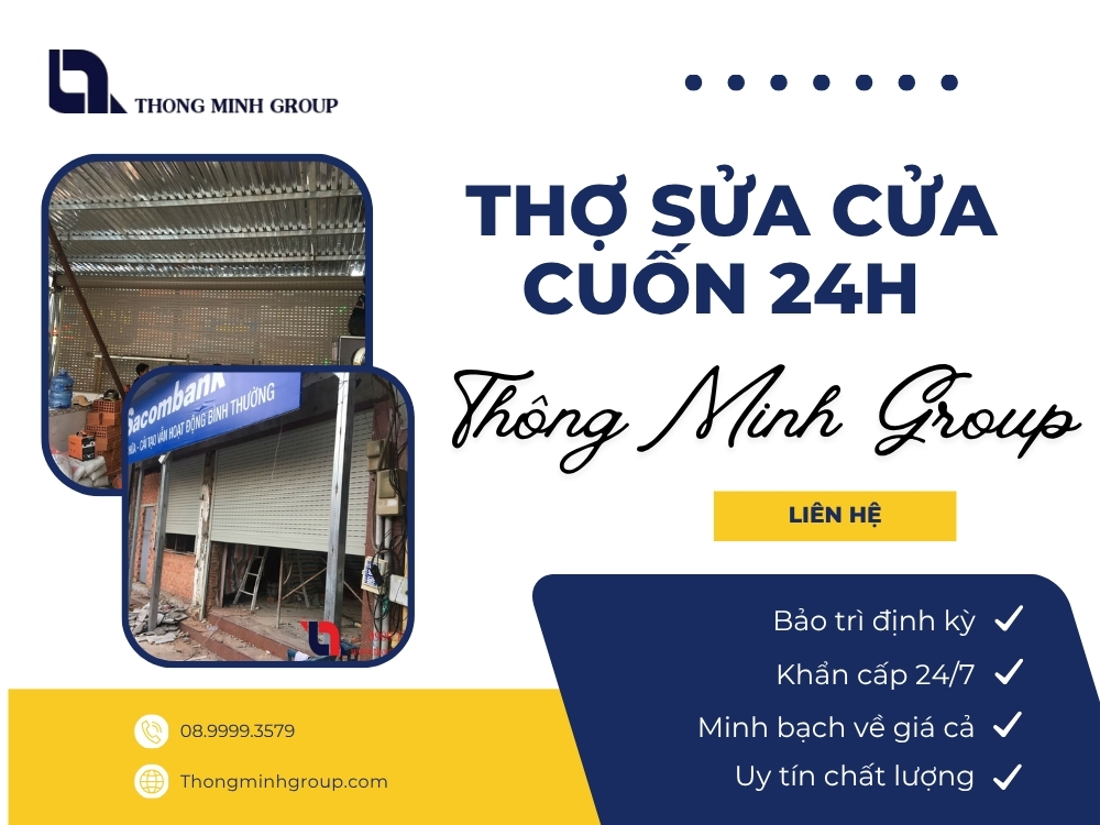 Thợ sửa cửa cuốn 24h – Dịch vụ chuyên nghiệp của Thông Minh Group