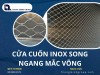 Cửa cuốn inox song ngang mắc võng