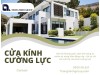 Cửa kính cường lực nâng tầm thẩm mỹ và tiện nghi