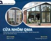 CỬA NHÔM QMA CÓ THẬT SỰ BỀN ĐẸP NHƯ LỜI ĐỒN?