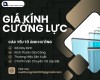 Giá Kính Cường Lực Mới Nhất 2025