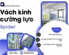 Giải pháp kiến trúc hiện đại với vách kính cường lực Spider của Thông Minh Group