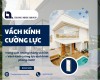 Vách kính cường lực – Lựa chọn hoàn hảo cho không gian mở