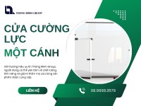 Cửa cường lực một cánh mang lại sự tinh tế và tiện nghi cho không gian hiện đại