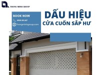Dấu hiệu cửa cuốn sắp hư bạn không nên bỏ qua