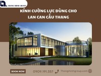 Kính cường lực dùng cho lan can cầu thang có thật sự an toàn?