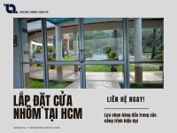 Lắp đặt cửa nhôm tại HCM: Giải pháp tối ưu cho không gian hiện đại