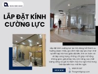 Lắp Đặt Kính Cường Lực Tại Nhà Giải Pháp An Toàn Và Thẩm Mỹ Cho Không Gian Sống