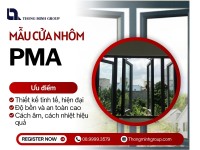 Mẫu cửa nhôm PMA được ưa chuộng nhất hiện nay tại Việt Nam